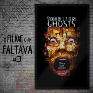 O Filme que Faltava #3: 13 Fantasmas