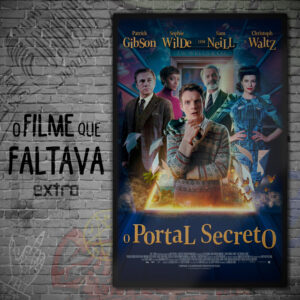 O Filme que Faltava Extra: O Portal Secreto
