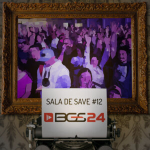 Sala de Save #12: Brasil Game Show 2024